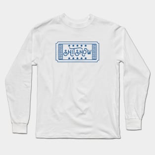 Show Ticket. Long Sleeve T-Shirt